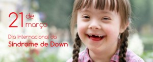 Dia Internacional da Síndrome de Down: entenda a origem e a importância desta data!