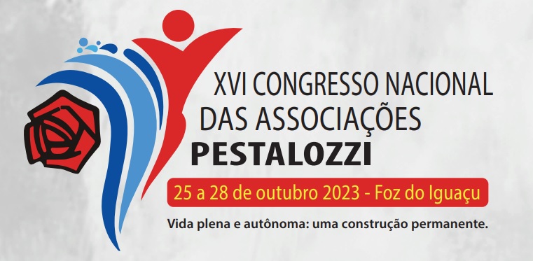 XVI Congresso Nacional das Associações Pestalozzi